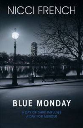 Blue Monday by Nicci French