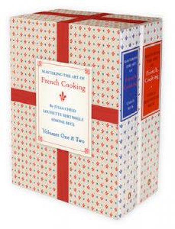 Mastering the Art of French Cooking by Julia Child