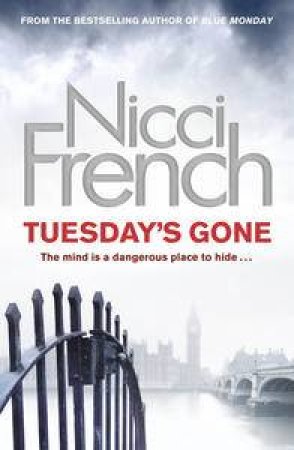 Tuesday's Gone by Nicci French