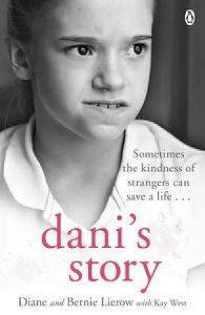 Dani's Story by Diane & Bernie Lierow