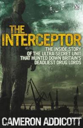 The Interceptor by Cameron Addicott