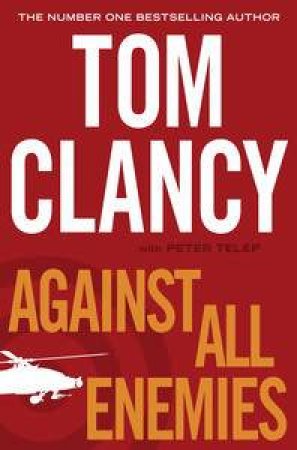 Against All Enemies by Tom Clancy