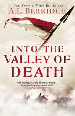 Into the Valley of Death by A.L Berridge