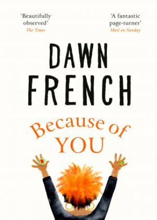 Because Of You by Dawn French