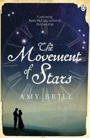 The Movement of Stars by Amy Brill