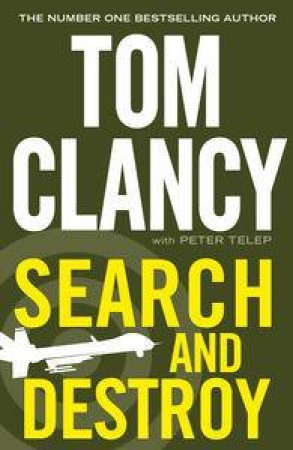 Search and Destroy by Tom Clancy