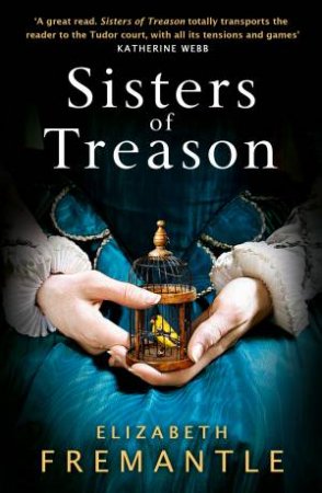 Sisters of Treason by Elizabeth Fremantle