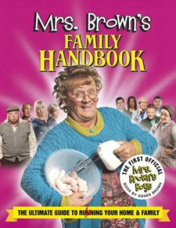 Mrs Brown's Family Handbook by Brendan O'Carroll