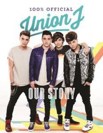 Our Story by Union J