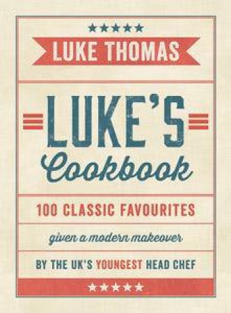 Luke's Cookbook by Luke Thomas