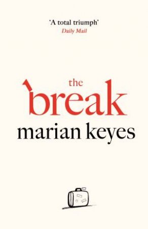 The Break by Marian Keyes