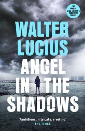 Angel in the Shadows: Heartland Trilogy 2 by Walter Lucius