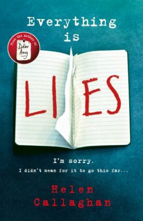 Everything Is Lies by Helen Callaghan