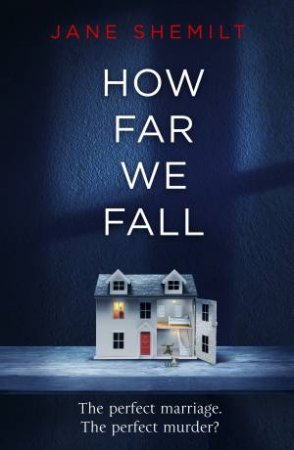 How Far We Fall by Jane Shemilt