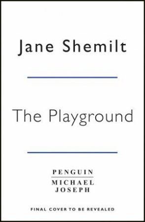 The Playground by Jane Shemilt