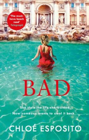 Bad by Chloe Esposito