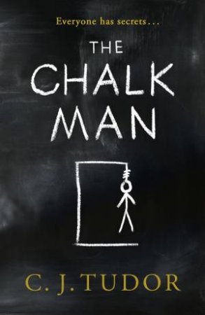 The Chalk Man by C.J. Tudor