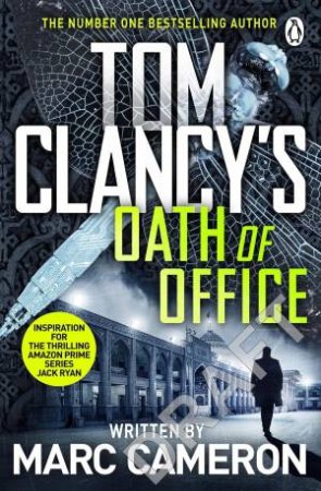 Tom Clancy's Oath of Office by Marc Cameron