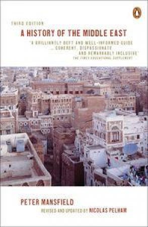 A History of the Middle East by Peter Mansfield