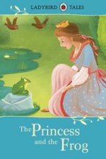 Ladybird Tales The Princess and the Frog