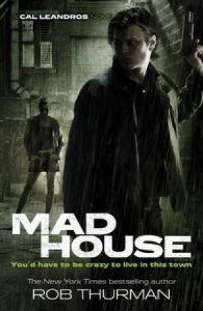 Madhouse by Rob Thurman