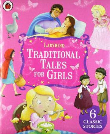 Traditional Tales For Girls by Various