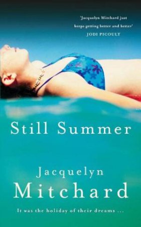 Still Summer by Jacquelyn Mitchard