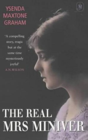 The Real Mrs Miniver by Ysenda Graham