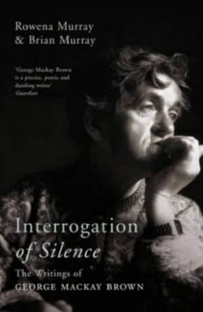 Interrogation Of Silence by Brian Murray