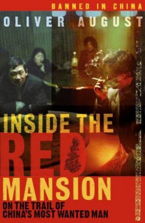 Inside The Red Mansion by Oliver August