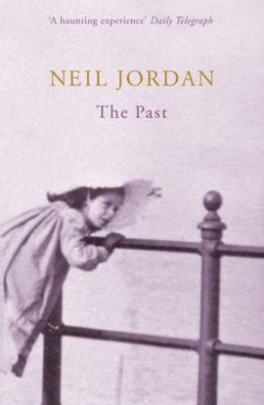 The Past by Neil Jordan