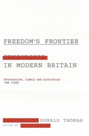 Freedom's Frontier by Donald Thomas