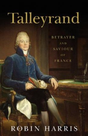 Talleyrand by Robin Harris