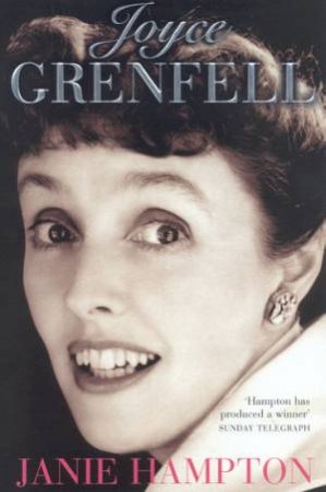 Joyce Grenfell by Janie Hampton