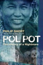 Pol Pot The History Of A Nightmare