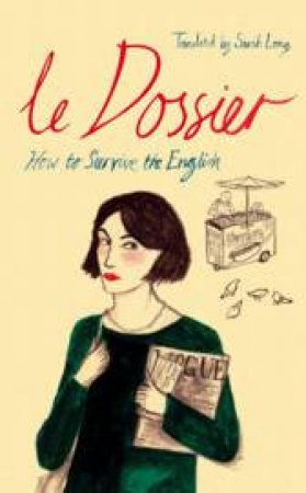 Le Dossier by Sarah Long