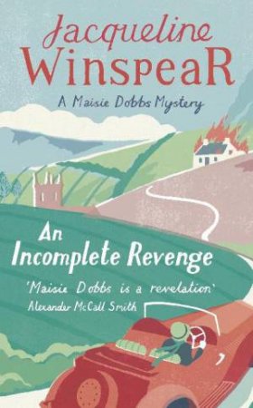 Incomplete Revenge by Jacqueline Winspear