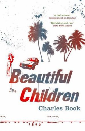 Beautiful Children by Charles Bock