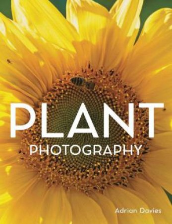 Plant Photography by ADRIAN DAVIES