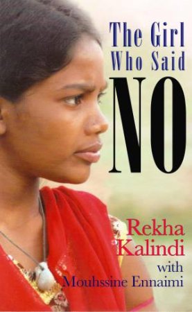 The Girl Who Said No by Rekha Kalindi