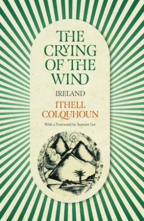 The Crying Of The Wind by Ithell Colquhoun & Stewart Lee