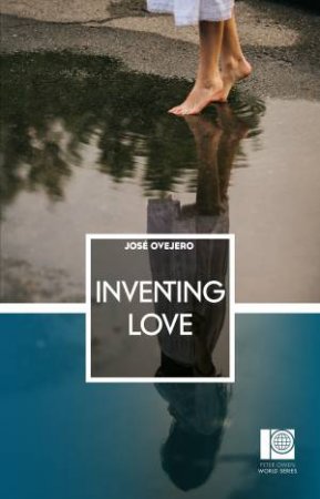 Inventing Love by Jose Ovejero