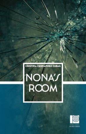 Nona's Room by Cristina Fernandez Cubas