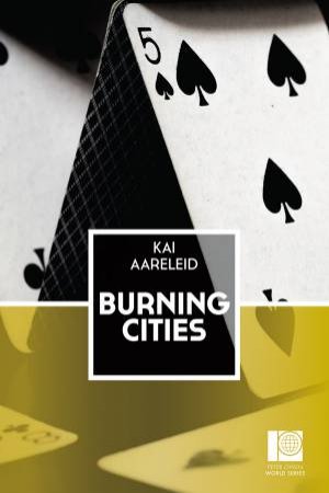 Burning Cities by Kai Aareleid & Adam Cullen