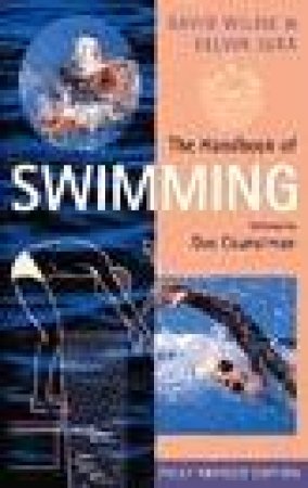 The Handbook Of Swimming by David Wilkie