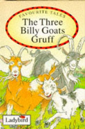 Favourite Tales: Three Billy Goats Gruff by Various