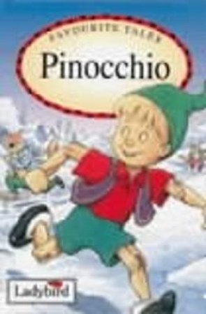 Favourite Tales: Pinocchio by Various