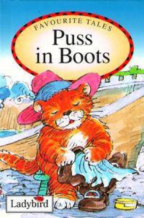 Favourite Tales: Puss in Boots by Various