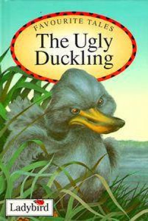 Favourite Tales: The Ugly Duckling by Various