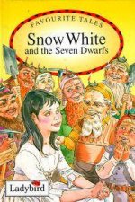 Favourite Tales Snow White  The Seven Dwarfs